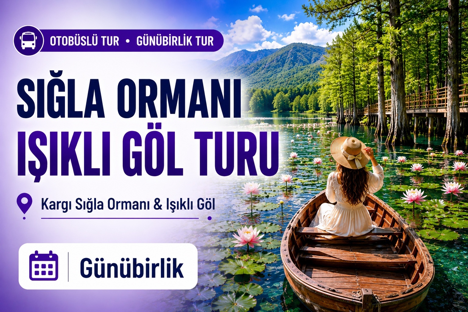 Sığla Ormanı Işıklı Göl Turu