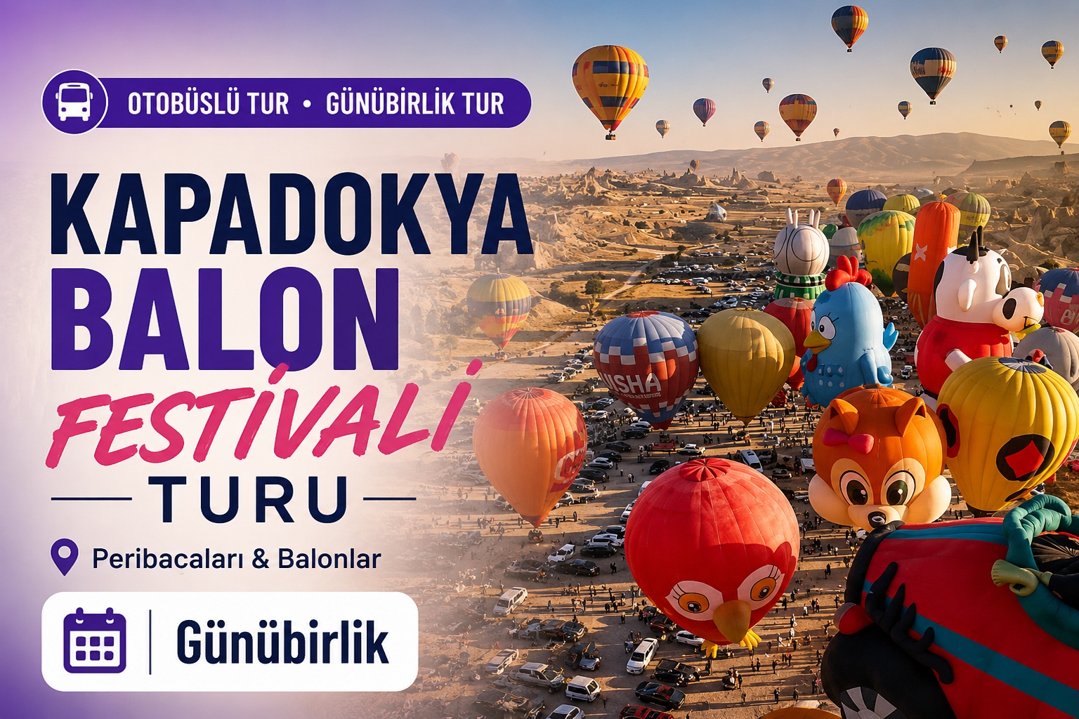 Kapadokya Balon Festivali Turu