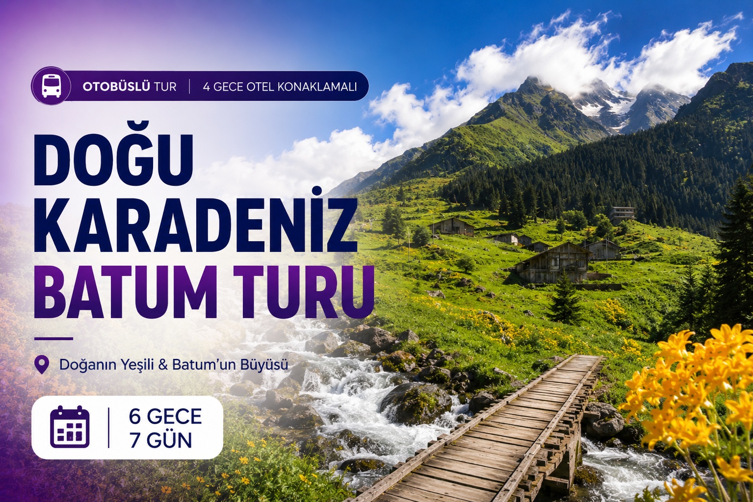 Doğu Karadeniz  Batum Turu  6 Gece 7 Gün 4 Gece Otel Konaklamalı