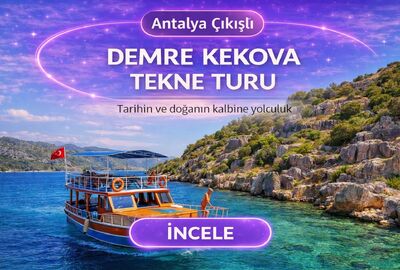Demre Kekova Tekne Turu (Antalya Çıkışlı Günübirlik)