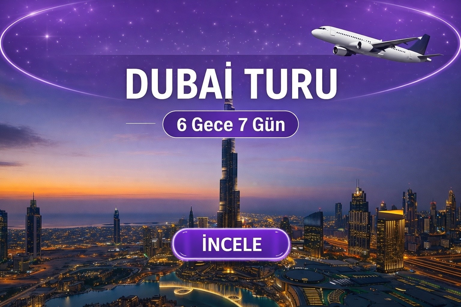Antalya Çıkışlı 6 Gece 7 Gün Dubai Turu – SunExpress ile Direkt Uçuş