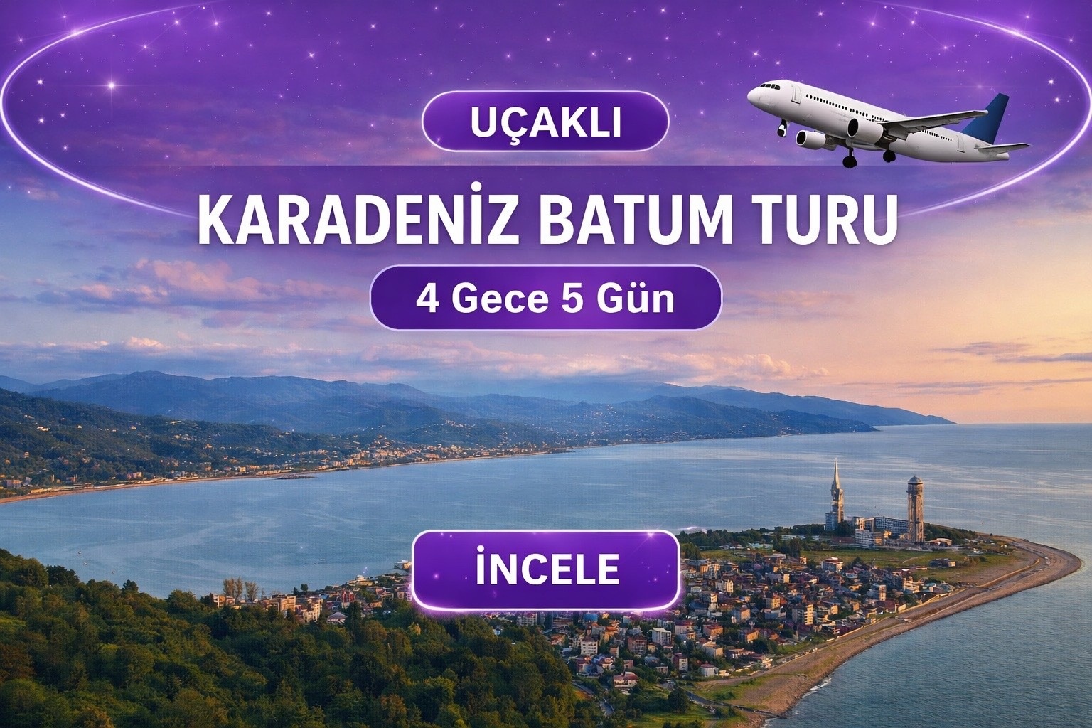 Antalya Çıkışlı Uçaklı Karadeniz  Batum Turu 4 Gece Otel Konaklamalı
