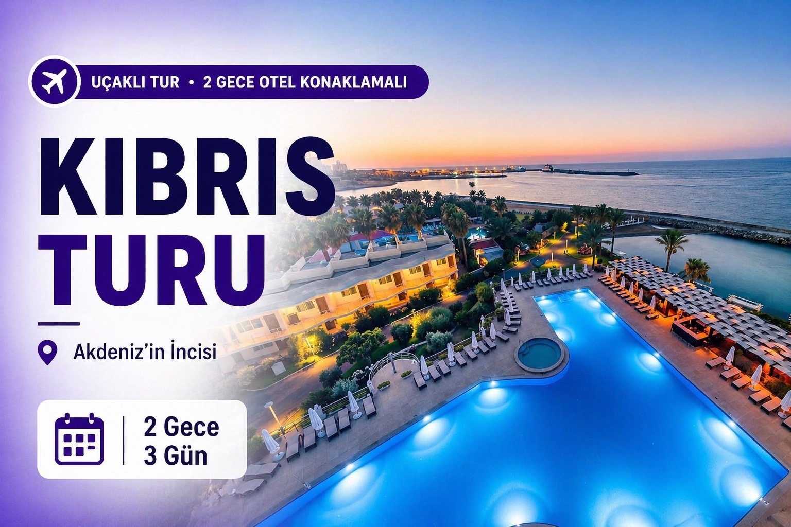 Antalya Çıkışlı Uçaklı Kıbrıs Turu 2 Gece 3 Gün